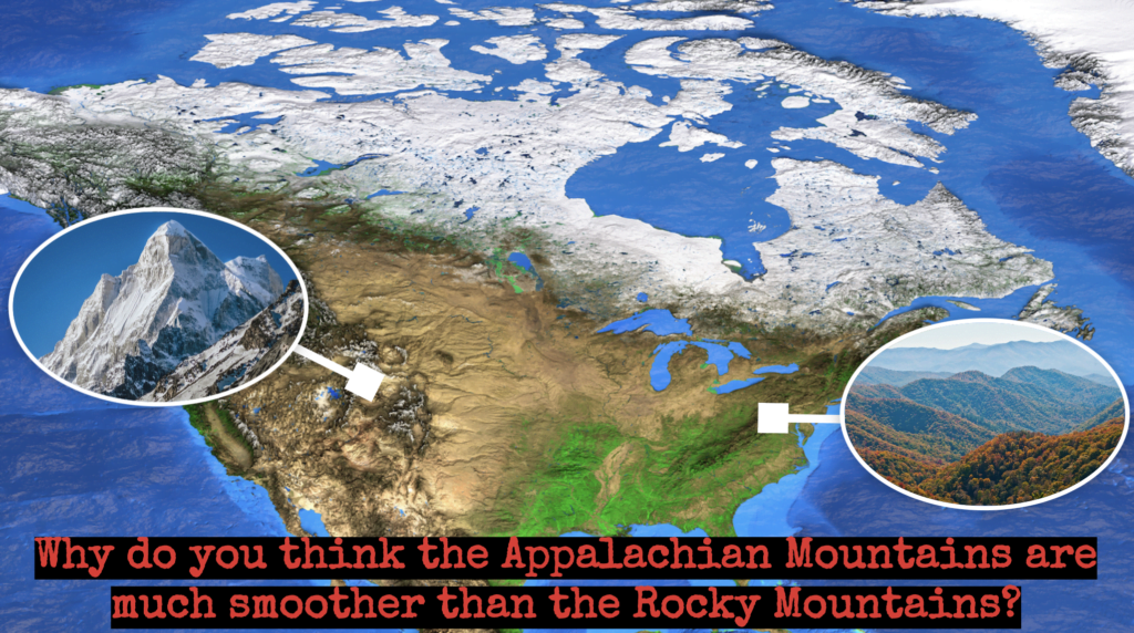 A comparison of the Rocky and Appalachian Mountains