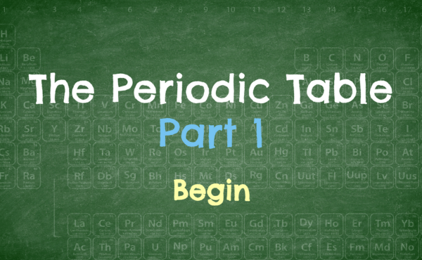 Periodic Table Part 1