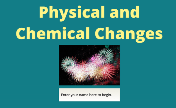 Physical and Chemical Changes