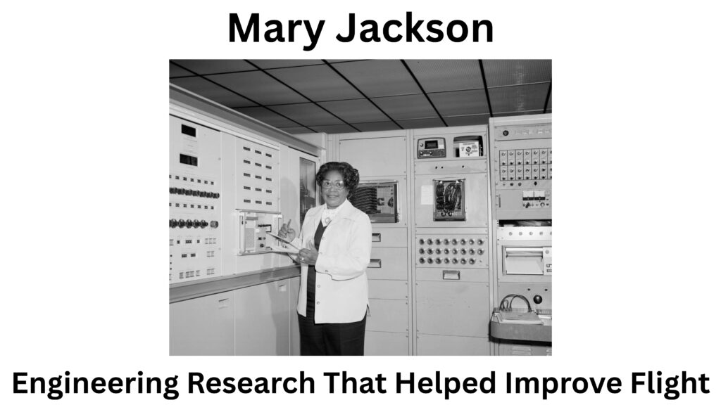 Mary Jackson Engineering Research That Helped Improve Flight